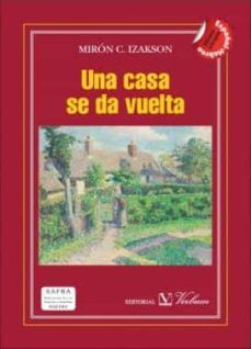 una casa se da vuelta-miron c. izakson-9788490742280