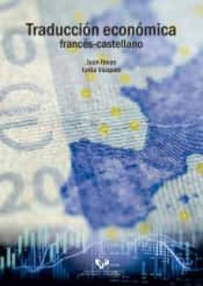 traduccion economica frances-castellano-juan manuel ibeas-9788490826980