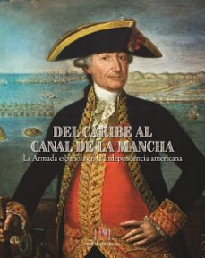 del caribe al canal de la mancha-9788490916780