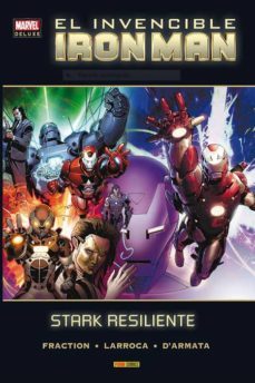 el invencible iron man 4. stark resiliente-9788490941980