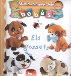 els gossets (mini diccionario dels bebes)-emilie beaumont-9788490949580