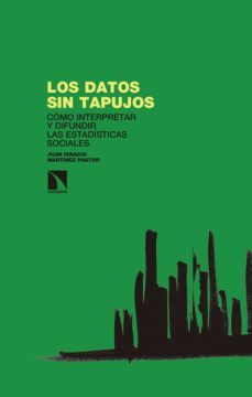los datos sin tapujos-juan ignacio martinez pastor-9788490978580