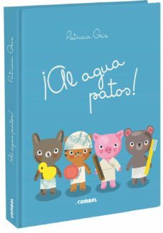 ¡al agua, patos! (los dudus)-patricia geis-9788491012580