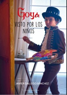 goya visto por los niños (ebook)-javier gallego sanchez-9788491150480