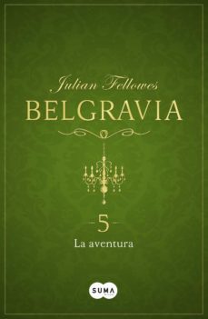 la aventura (belgravia 5) (ebook)-9788491291480