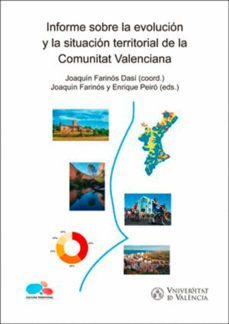 informe sobre la evolucion y la situacion territorial de la comunitat valenciana (ebook)-9788491332480
