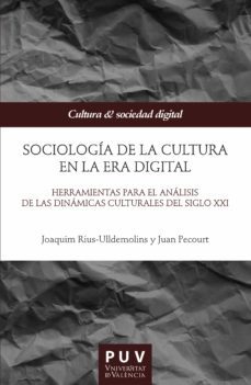 sociologia de la cultura en la era digital (ebook)-9788491348580