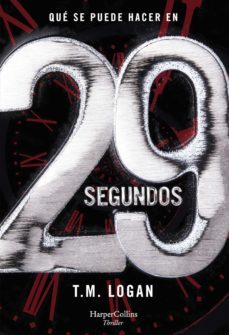 29 segundos (ebook)-t. m. logan-9788491394280