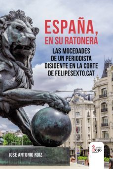españa, en su ratonera (ebook)-jose antonio ruiz-9788491409380