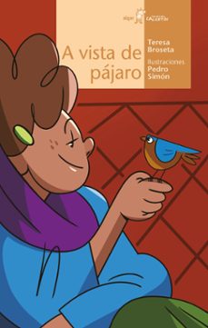 a vista de pajaro-teresa broseta-9788491426080