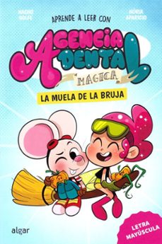 agencia dental magica 4. la muela de la bruja-nacho golfe-9788491429180