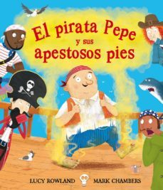 el pirata pepe y sus apestosos pies-9788491451280