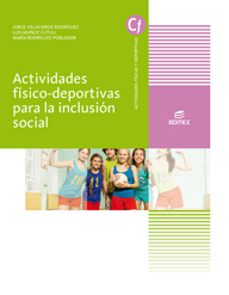 actividades fisico-deportivas para la inclusion social grado superior-9788491618980