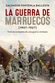 la guerra de marruecos (1907  1927) (ebook)-salvador fontenla ballesta-9788491640080