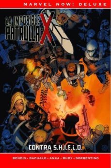 patrulla-x de bendis 5 contra shield-9788491679080