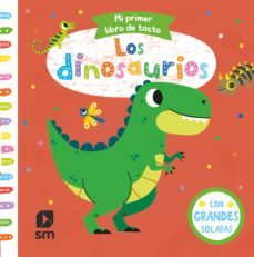 mi primer libro de tacto : los dinosaurios-americo tiago-9788491820680