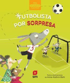futbolista por sorpresa(mis primeros cuentos) nivel 2 (lector)-9788491829980