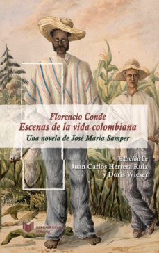 florencio conde: escenas de la vida colombiana-9788491921080