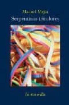serpentinas tricolores-manuel mejia garcia de los rios-9788492451180