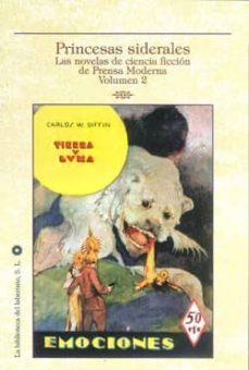 princesas siderales: las novelas de ciencia ficcion prensa modern a volumen 2-carlos w. diffin-9788492492480