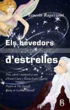 els bevedors d estrelles-ernesto ragazzoni-9788492544080