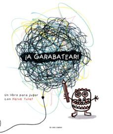¡a garabatear!-herve tullet-9788492766680