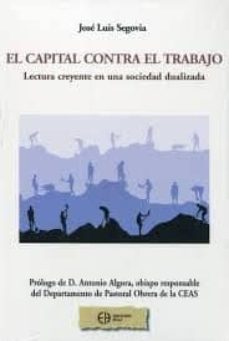 el capital contra el trabajo-9788492787180