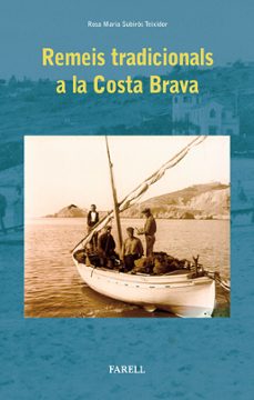 remeis tradicionals a la costa brava-rosa maria subiros teixidor-9788492811380