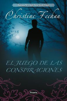el juego de las conspiraciones-christine feehan-9788492916580