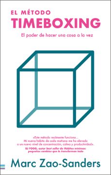 el metodo timeboxing-marc zao sanders-9788492917280