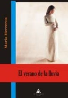 el verano de la lluvia-maria herreros-9788492952380