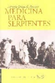 medicina para serpientes-9788493406080
