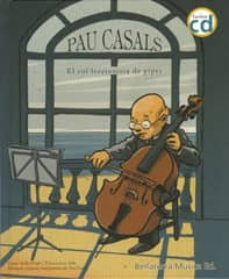 pau casals (amb cd)-9788493588380