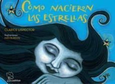 como nacieron las estrellas-clarice lispector-9788493637880