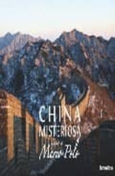 china misteriosa (viajar junto a)-9788493695880