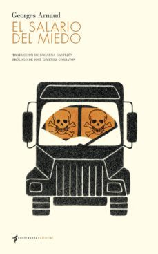 el salario del miedo-georges arnaud-9788493781880