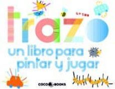 trazo: un  libro para pintar y jugar-9788493847180