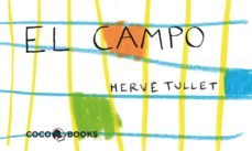 el campo-herve tullet-9788493962180