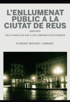 l enllumenat public a la ciutat de reus-9788494132780