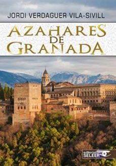 azahares de granada-jordi verdaguer vila sivill-9788494265280