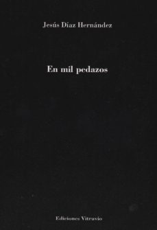 en mil pedazos-jesus diaz hernandez-9788494309380