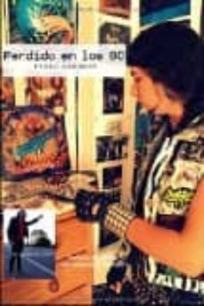 perdido en los 80-pedro gardner-9788494396380