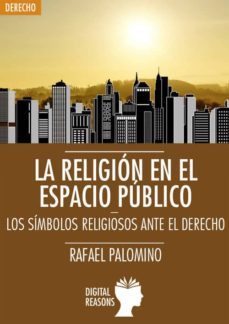 la religion en el espacio publico-9788494460180