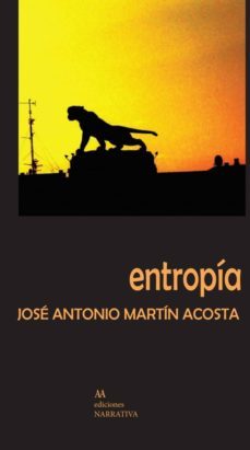 entropia-jose antonio martin acosta-9788494503580