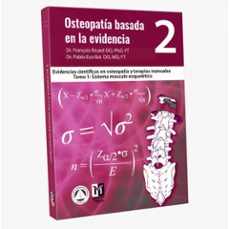 osteopatía basada en la evidencia 2. evidencias científicas y terapias manuales tomo 1: sistema músculo esquelético-9788494588280