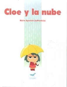 cloe y la nube-nuria (lapendeja) aparicio-9788494606380