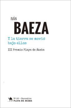 y la tierra se movio bajo ellos-ivan baeza-9788494625480