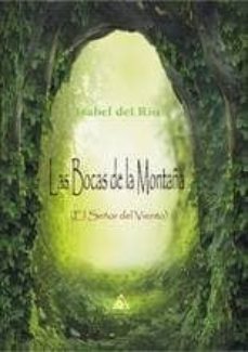 las bocas de la montaña. el señor del viento-9788494635380