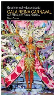 guia informal y desenfadada. gala reina carnaval-nitram socram-9788494801280