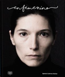 en femenino-ignacio gutierrez bolivar-9788494808180